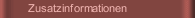Zusatzinformationen