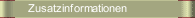 Zusatzinformationen